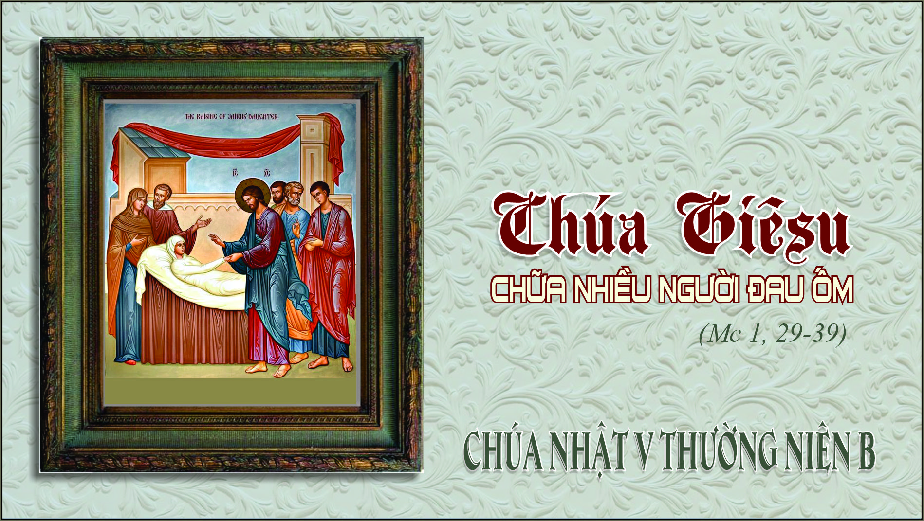 Chúa Nhật V Thường Niên B